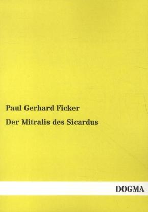 Der Mitralis des Sicardus