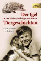 Der Igel in der Weihnachtskrippe und andere Tiergeschichten - Bd.1