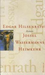 Gesammelte Werke: Jossel Wassermanns Heimkehr; Bd.7