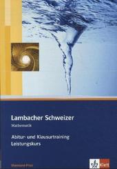 Lambacher-Schweizer, Sekundarstufe II, Ausgabe Rheinland-Pfalz: Lambacher Schweizer Mathematik Abitur- und Klausurtraining Leistungskurs. Ausgabe Rheinland-Pfalz