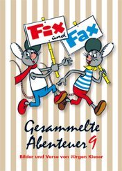 Fix und Fax, Gesammelte Abenteuer - Bd.9