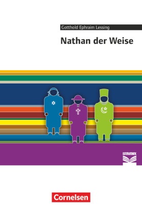 Cornelsen Literathek - Textausgaben - Nathan der Weise - Empfohlen für das 10.-13. Schuljahr - Textausgabe - Text - Erlä