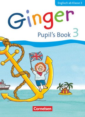 Ginger - Lehr- und Lernmaterial für den früh beginnenden Englischunterricht - Allgemeine Ausgabe - Neubearbeitung - 3. S