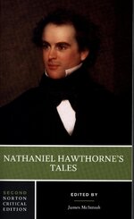 Nathaniel Hawthorne`s Tales - A Norton Critical Edition