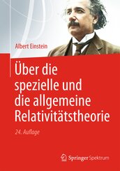 &Uuml;ber die spezielle und die allgemeine Relativit&auml;tstheorie