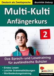Multi-Kulti - Deutsch als Fremdsprache: Anfängerkurs