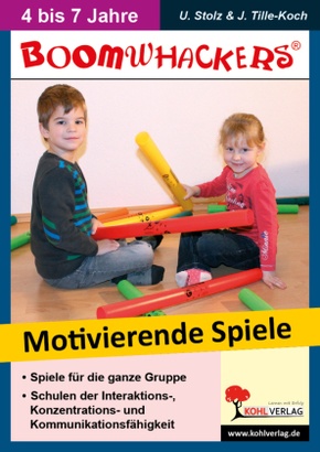 Boomwhackers - Motivierende Spiele für KiTa & Vorschule