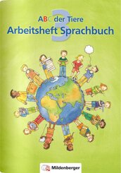 ABC der Tiere 3 - 3. Schuljahr, Arbeitsheft Sprachbuch