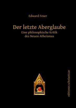 Der letzte Aberglaube