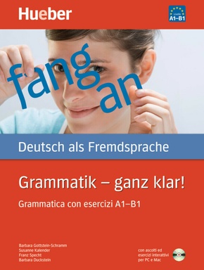 Grammatik - ganz klar!,Grammatica con esercizi A1-B1 m. CD-ROM