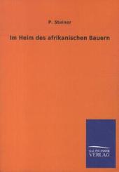 Im Heim des afrikanischen Bauern