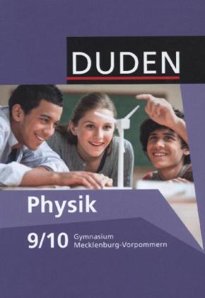 Duden Physik - Gymnasium Mecklenburg-Vorpommern - 9./10. Schuljahr
