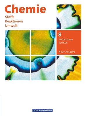 Chemie: Stoffe - Reaktionen - Umwelt (Neue Ausgabe) - Mittelschule Sachsen - 8. Schuljahr