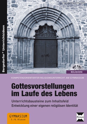 Gottesvorstellungen im Laufe des Lebens, m. 1 CD-ROM