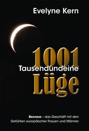 1001 Tausendundeine Lüge