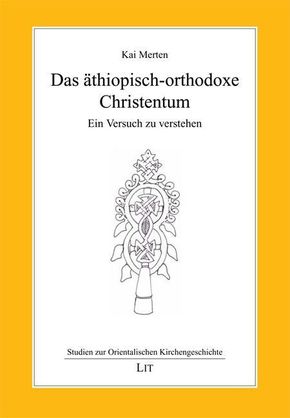 Das äthiopisch-orthodoxe Christentum