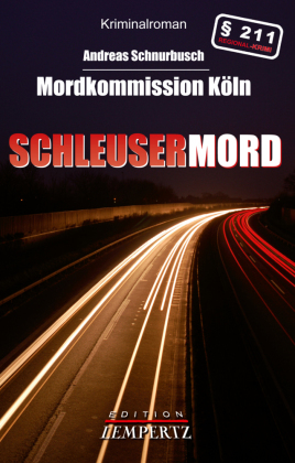Mordkommission Köln - Schleusermord