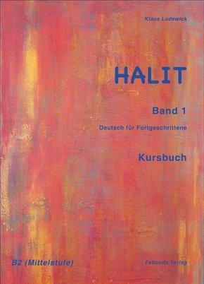 Halit: Kursbuch, Mittelstufe (B2); Bd.1