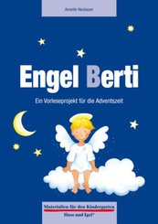 Engel Berti. Ein Vorleseprojekt für die Adventszeit