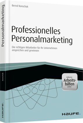 Professionelles Personalmarketing - Inkl. eBook & Arbeitshilfen online