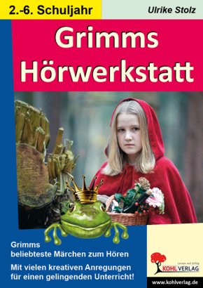 Grimms Hörwerkstatt, m. Audio-CD