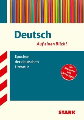Deutsch - Auf einen Blick! Epochen der deutschen Literatur