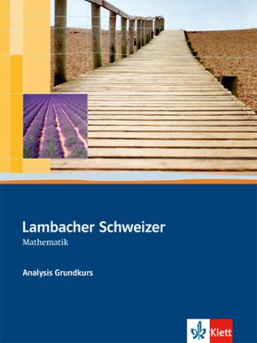 Lambacher Schweizer Mathematik Analysis Grundkurs, m. 1 CD-ROM