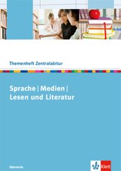 Sprache - Medien - Lesen und Literatur