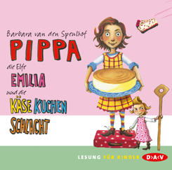 Pippa, die Elfe Emilia und die Käsekuchenschlacht, 2 Audio-CDs