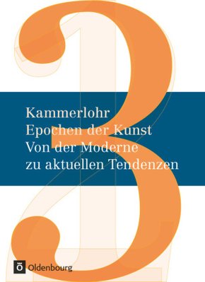 Kammerlohr - Epochen der Kunst - Neubearbeitung - Band 3