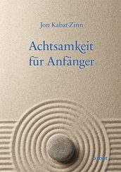 Achtsamkeit für Anfänger, m. Audio-CD