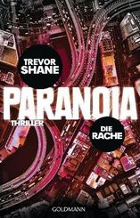 Shane, Paranoia -  Rache