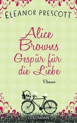 Alice Browns Gespür für die Liebe