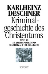 Kriminalgeschichte des Christentums 10