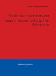 Kritik der neueren lateinamerikanischen Philosophie