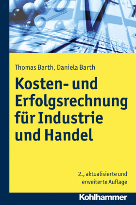 Kosten- und Erfolgsrechnung für Industrie und Handel