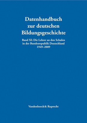 Die Lehrer an den Schulen in der Bundesrepublik Deutschland 1949-2009, m. CD-ROM
