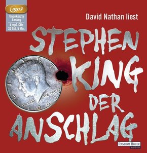 Stephen King - Der Anschlag, 4 MP3-CDs