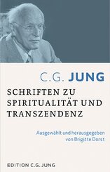C.G.Jung:Schriften zu Spiritualität und Transzendenz