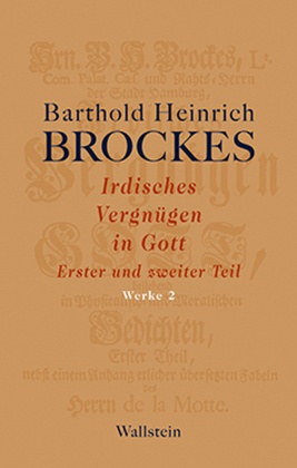 Irdisches Vergnügen in Gott, 2 Teile - Tl.1-2