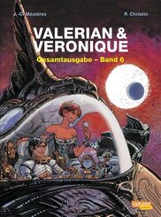 Valerian und Veronique Gesamtausgabe - Bd.6
