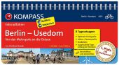 KOMPASS Radführer Berlin - Usedom, von der Metropole an die Ostsee