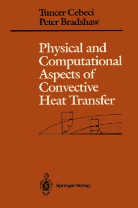 Physical and Computational Aspects of Convective Heat Transfer