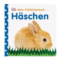 Mein Fühlbilderbuch. Häschen