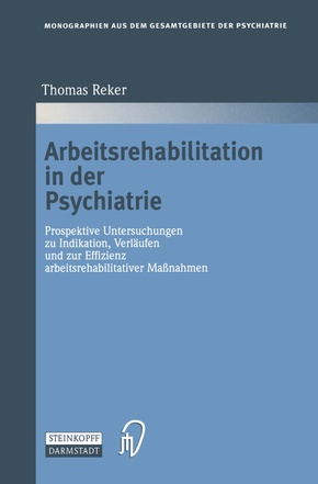 Arbeitsrehabilitation in der Psychiatrie