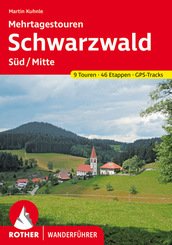Rother Wanderführer Schwarzwald Süd/Mitte - Mehrtagestouren