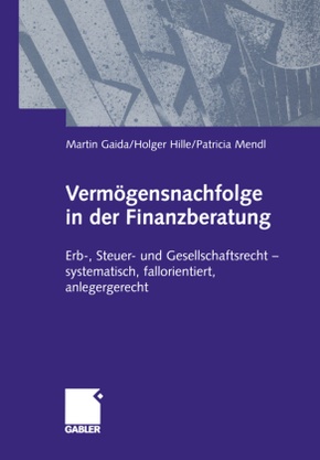 Vermögensnachfolge in der Finanzberatung