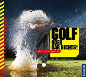 Golf oder gar nichts!