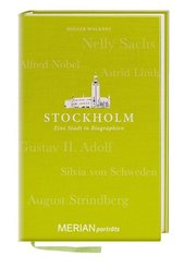 Stockholm. Eine Stadt in Biographien