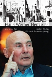 Große Komponisten und ihre Zeit: Hans Werner Henze und seine Zeit